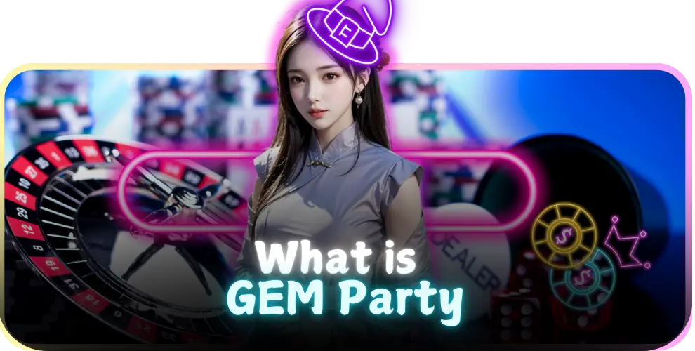 gem party